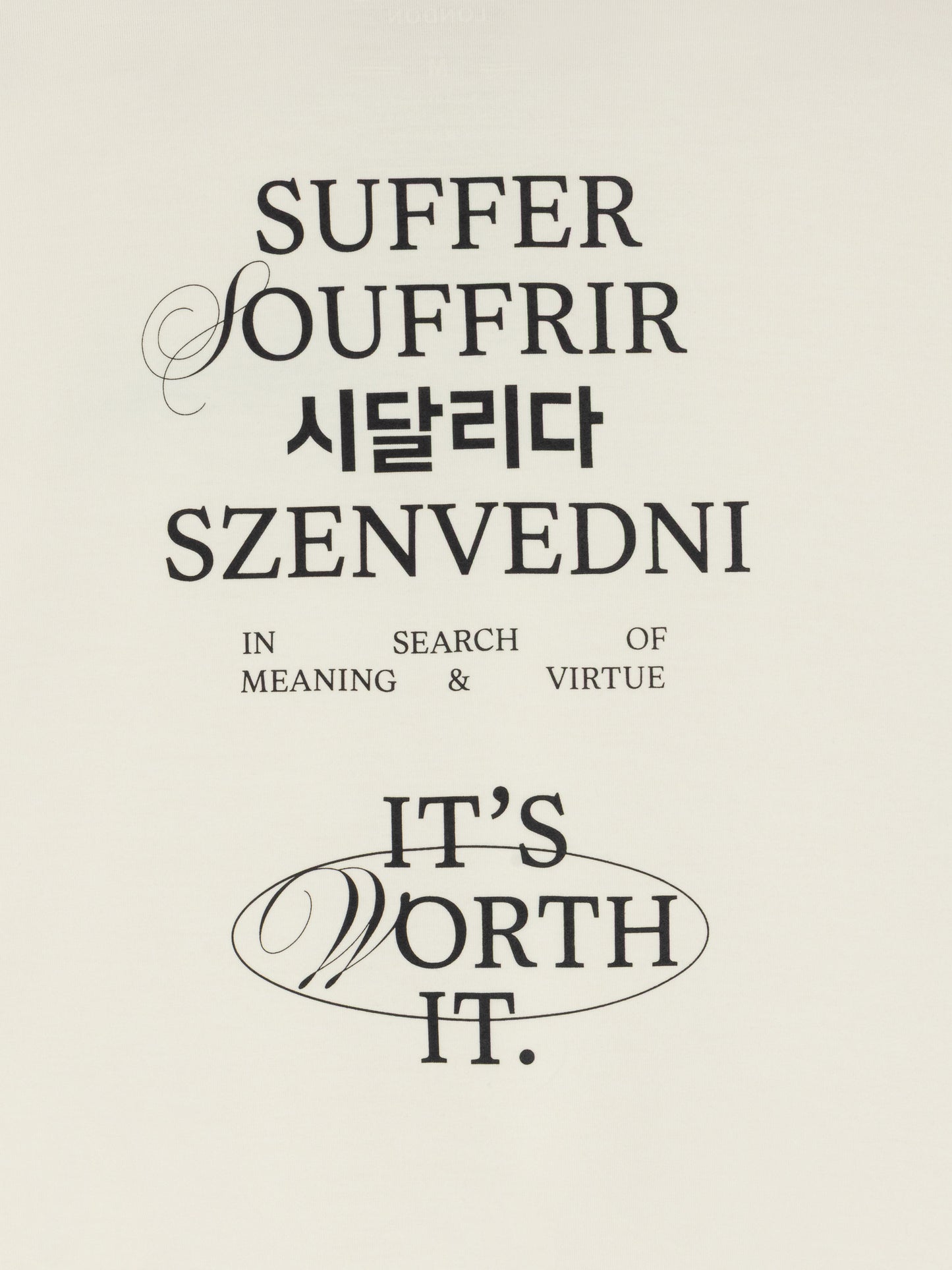 Worth It T-Shirt - Bone