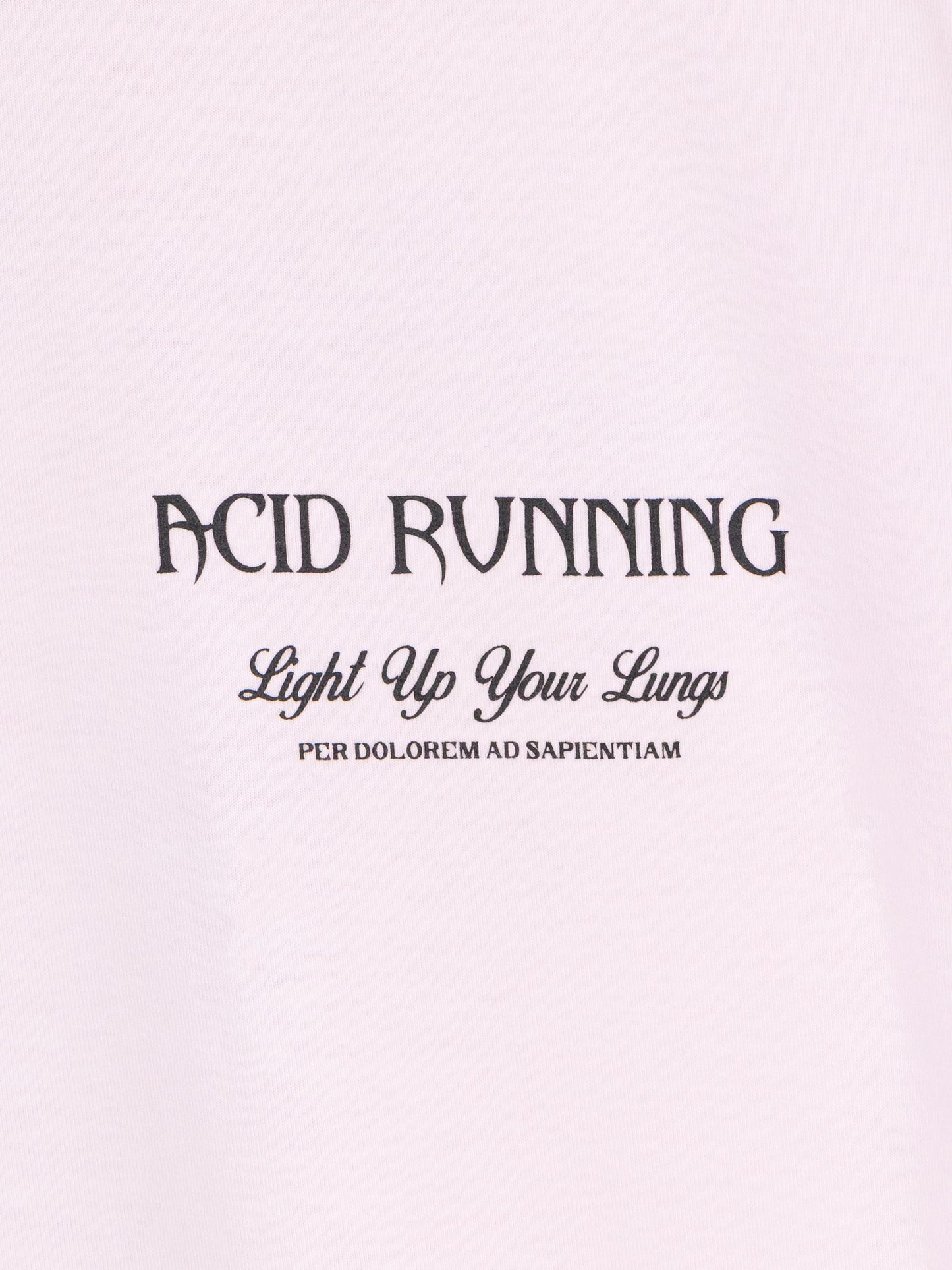 Light Up Your Lungs T-Shirt - Iced Pink